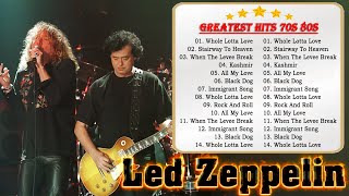 Led Zeppelin Greatest Hits Full Album  Best of Led Zeppelin Playlist 2024
