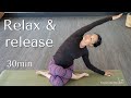 Relax &amp; release evening yoga | 30min | hips