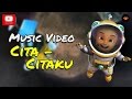 Upin & Ipin - Cita Citaku [Music Video][HD]