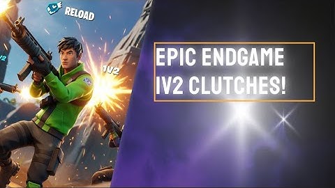 INSANE 1V2 CLUTCH IN FORTNITE RELOAD ENDGAME