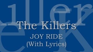 The Killers - Joy Ride (With Lyrics)