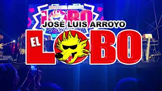José Luis Arroyo &quot;EL LOBO&quot;🐺 - JUGUETE DE AMOR💔 (EN VIVO)