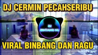 DJ CERMIN PECAH SERIBU  BIMBANG RAGU | VIRAL TIKTOK TERBARU 2023|