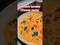 #pastatime #spinachtomatocheesepasta #creamypasta #sogoodsoyummy😋