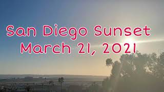 San Diego Sunset Time Lapse      March 21, 2021
