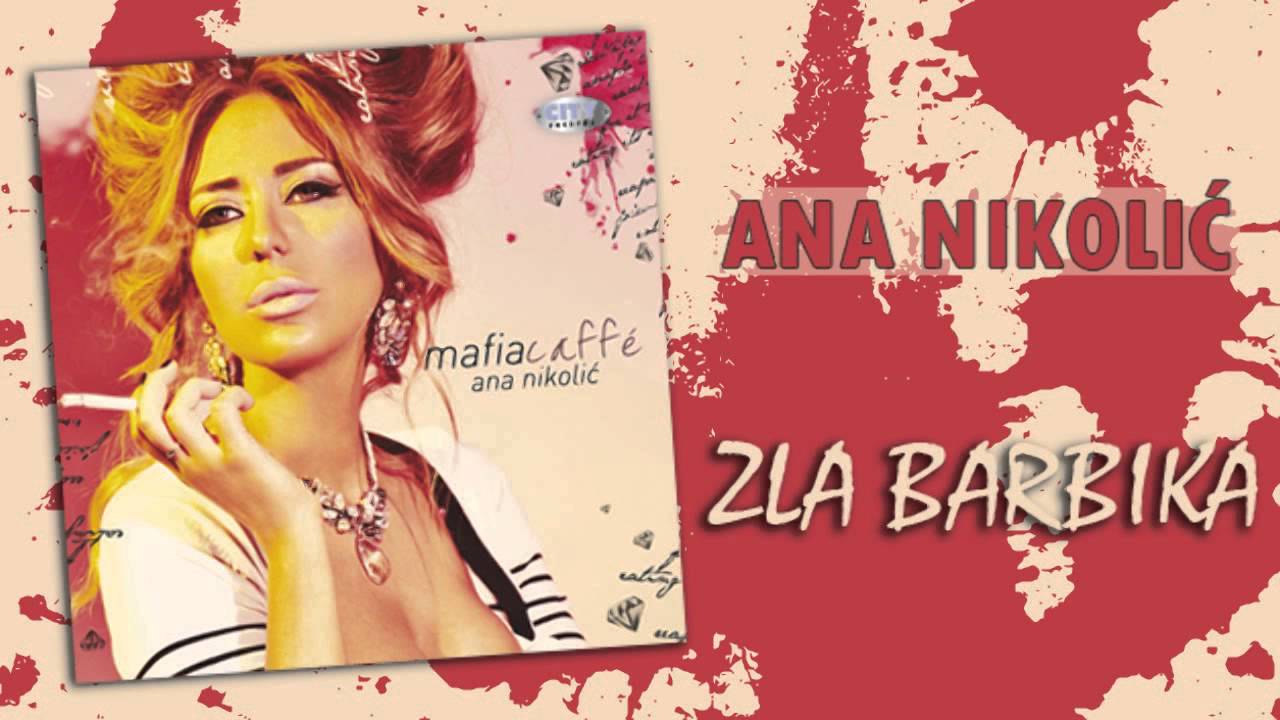 Ana Nikolic - Zla barbika - (Audio 2010) HD