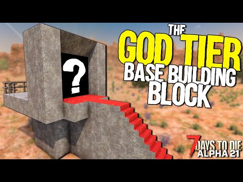 The NEW GOD TIER BLOCK that will 100 GET PATCHED! | 7 Days to Die: Alpha 21
