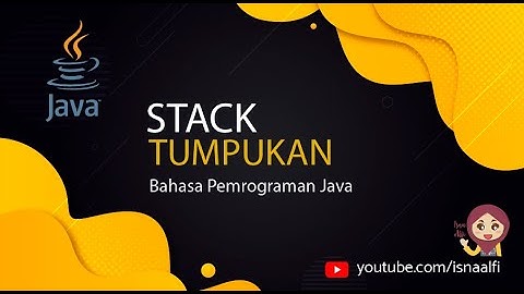 Implementasi Stack dalam Bahasa Java