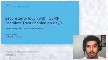 Cisco Secure Zero-Touch with IOS XR | Enable Seamless Trust on Day Zero