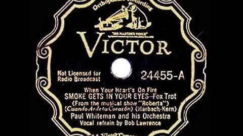 1934 HITS ARCHIVE: Smoke Gets In Your Eyes - Paul Whiteman (Bob Lawrence, vocal)