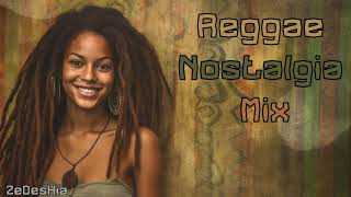 Reggae Nostalgia Mix