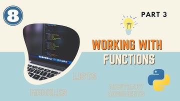 #8. Python Functions Part 3 || Lists || Modules || Arbitrary Arguments