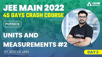 Units and Measurements Class 11 (L-2) | JEE Mains Physics Crash Course 2022  #2