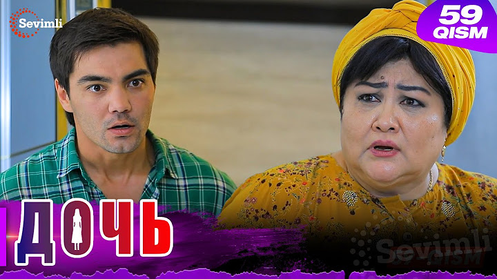 Дочь Серия 59 узбек сериал на русском языке | Qizim 59-qism serial Rus tilida