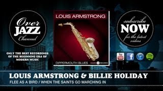 Video thumbnail of "Louis Armstrong & Billie Holiday - Flee As a Bird - When the Saints Go Marching in (1946)"