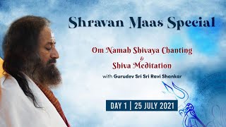 Day 1 | Shravan Maas Special Om Namah Shivaya Chanting & Shiva Meditation with Gurudev
