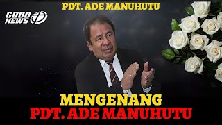 Pdt. Ade Manuhutu 1 Jam di GoodNews #NonaAnna #BetisIndab #Virgo #penyanyiindonesia #RIPAdeManuhutu