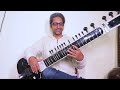 How  to play Raga Yaman Gat on Sitar, for Mp3 Song