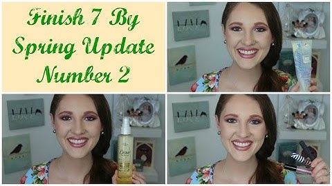 Finish 7 By Spring Update #2 ☮