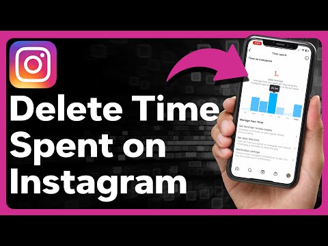How To Delete Time Spent On Instagram