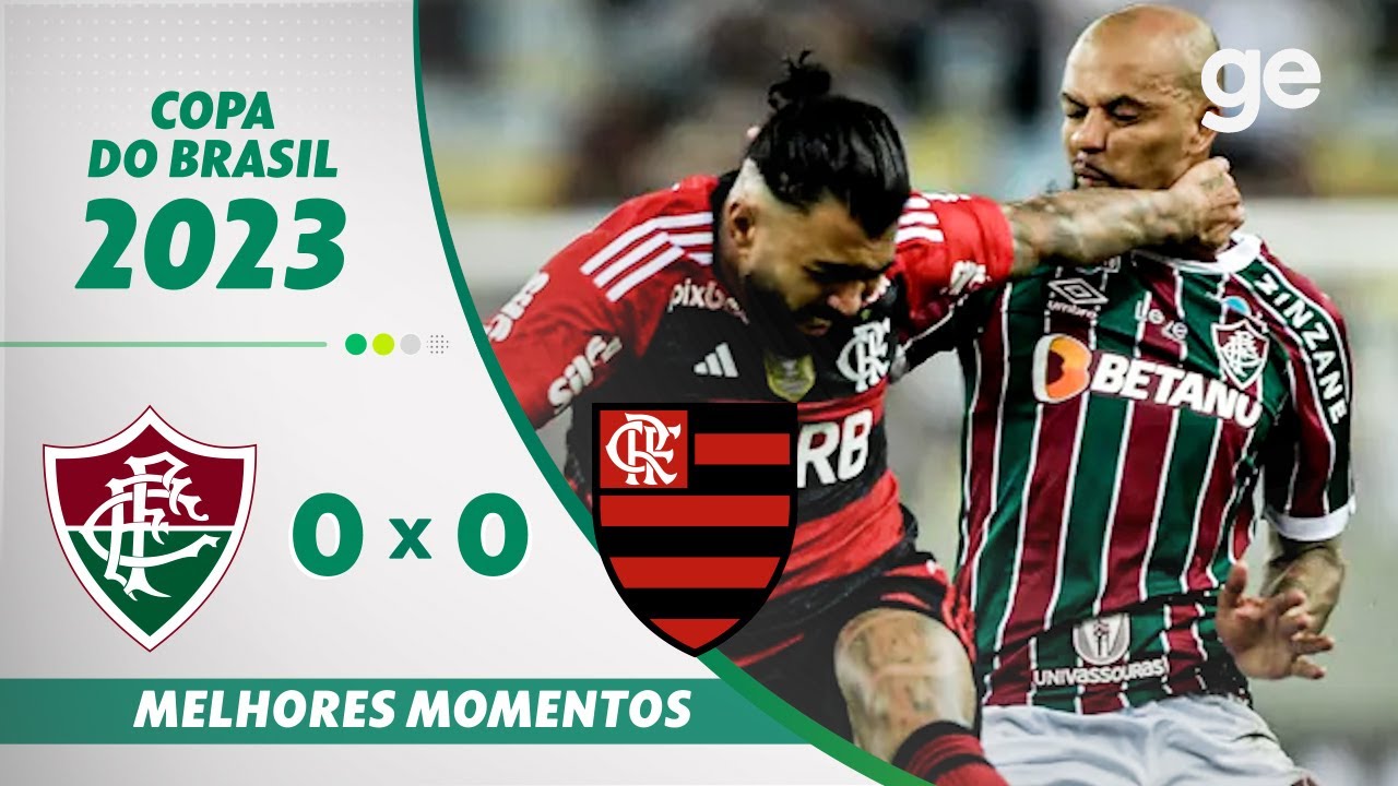 Fluminense 0 x 0 Flamengo  Copa do Brasil: melhores momentos