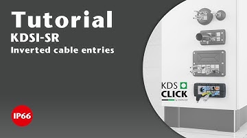 Tutorial: mounting instructions inverted cable entries KDSI-SR