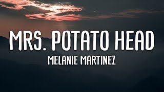 Melanie Martinez - Mrs. Potato Head (Lyrics) screenshot 4