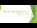 How to find second largest number in array in java | #seleniumautomation | #interviewquestions