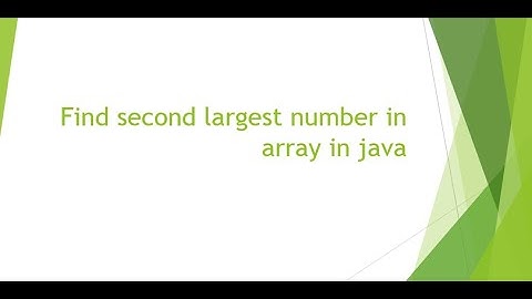 find second largest number in array in java