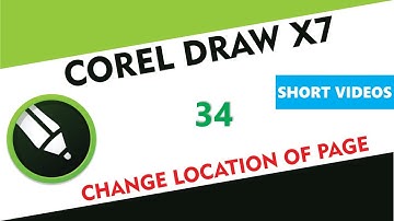 Change Location of Page - Corel Draw X7/X9 - Tutorial 34 - Short Videos