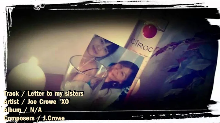 Letter to my sisters - Joe Crowe