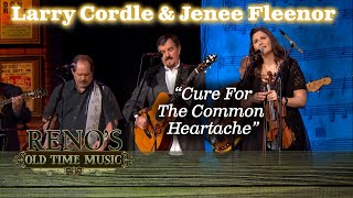 Video thumbnail of "Larry Cordle w/Jenee Fleenor CURE FOR THE COMMON HEARTACHE"
