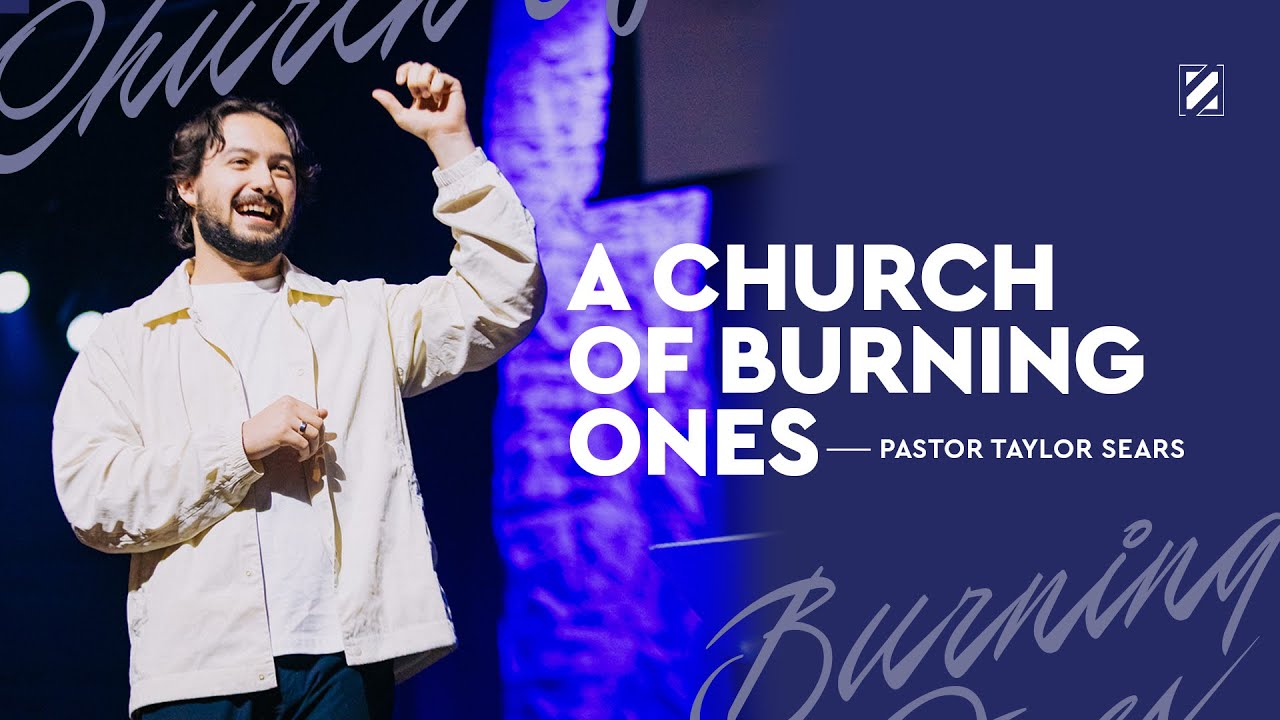 A Church Of Burning Ones | Zion City | Pastor Taylor Sears