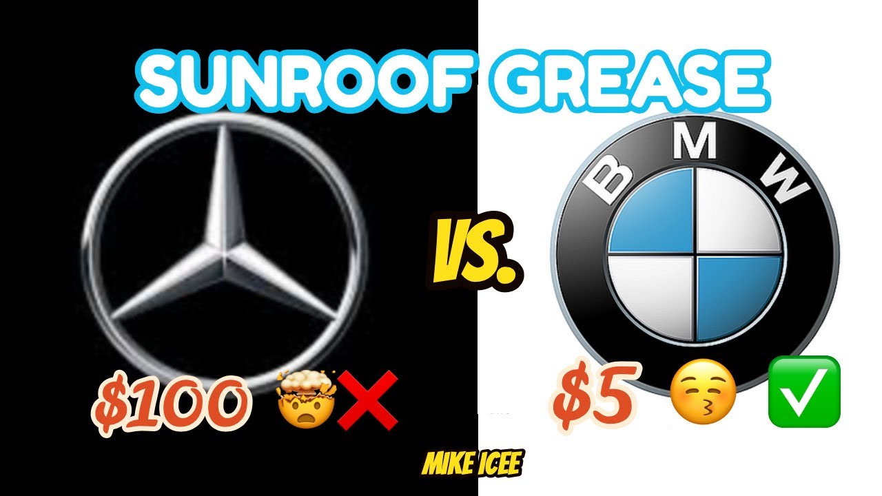 MERCEDES 100 SUNROOF GREASE VS BMW 5 SUNROOF GREASE Best Alternative
