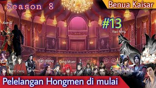 Battle Through The Heavens l Benua Kaisar season 08 episode 13