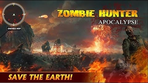 Zombie Hunter Apocalypse: Earth Has Fallen - Android Game Trailer