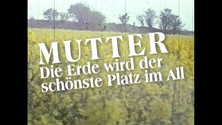 Mutter – Die Erde wird der schönste Platz im All (1994)