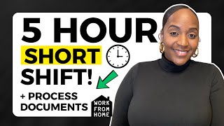 🙌🏾 SHORT 5 Hour Shift! + Process Data & More Work From Home Jobs 2026
