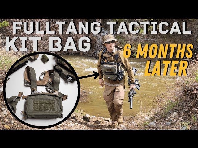 FullTang Tactical Kit Bag: 6 months of abuse 
