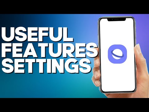 How to Find Useful Features Settings on Samsung Internet browser