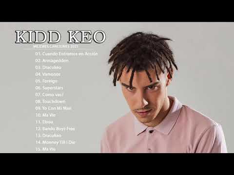 TOP mejores canciones de K.I.D.D. K.E.O | TOP Best songs of  K.I.D.D. K.E.O  2021