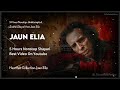 Jaun Elia Best Shayri Collection Sad Poetry Collection Nonstop Emotional Shayri JaunEliaLife Jaun Elia Best Shayri Collection Sad Poetry Collection Nonstop Emotional Shayri JaunEliaLife