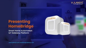 HomeBridge® - A Smart Home Automation IoT Gateway Platform