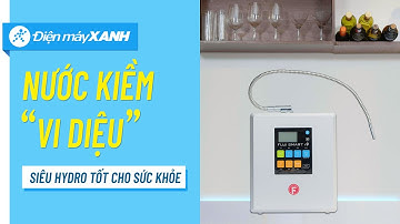 Máy lọc nước ion kiềm Fuji Smart i9: tạo ra 12 loại nước chức năng, 10 tấm điện cực • Điện máy XANH
