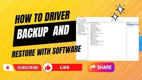 how to driver backup and restore with software 😋😍