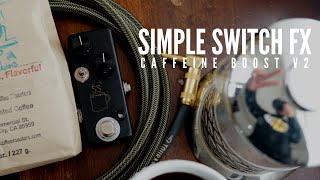 Simple Switch FX Caffeine Boost x Caulfiled Cables Black Friday Deal // FULL COURSE MEAL