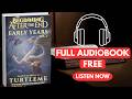 Early Years: The Beginning After the End (Remastered Edition) by TurtleMe [ Full Audiobook Free ]