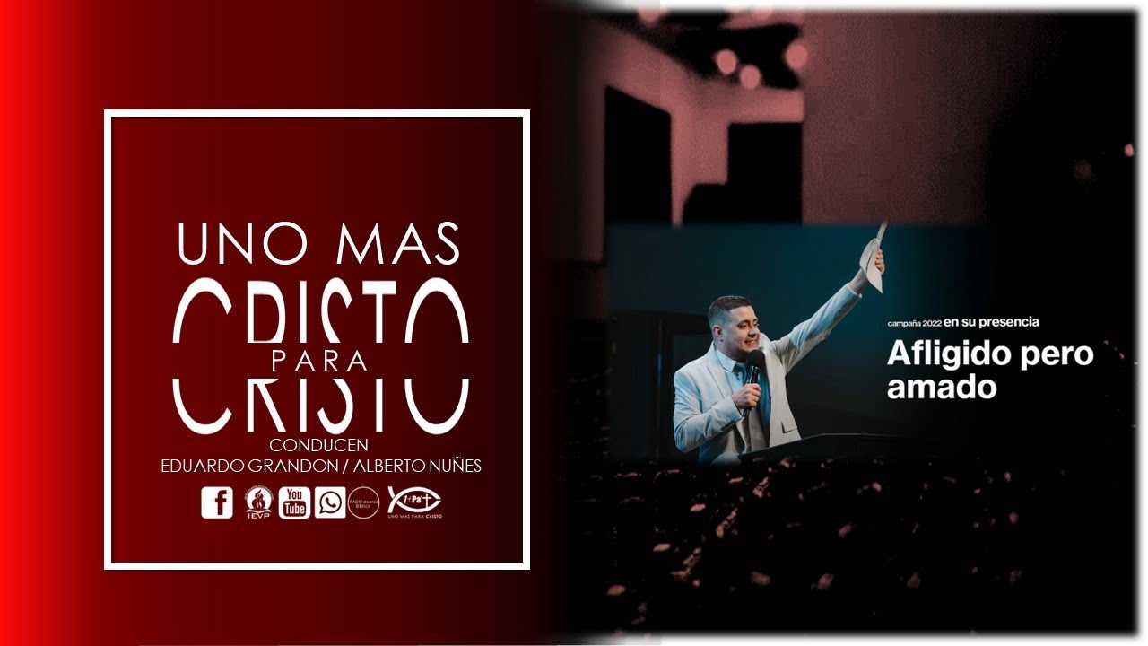 AFLIGIDO PERO AMADO /EVANGELISTA ROBERTO LUGO/ UNO MAS PARA CRISTO