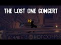 The Lost Ones Concert