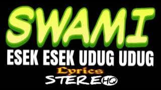 (SWAMI) IWAN FALS ~ Esek Esek Udug Udug ~ Lirik ~ HQ || ORANG INDONESIA 